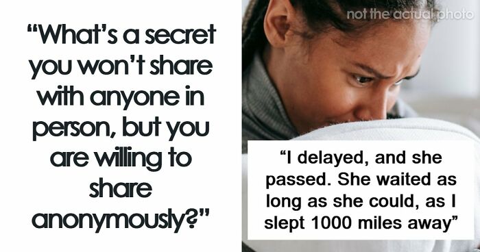 58 Secrets Folks Will Have To Take To The Grave As They Can’t Tell Anyone In Their Real Lives