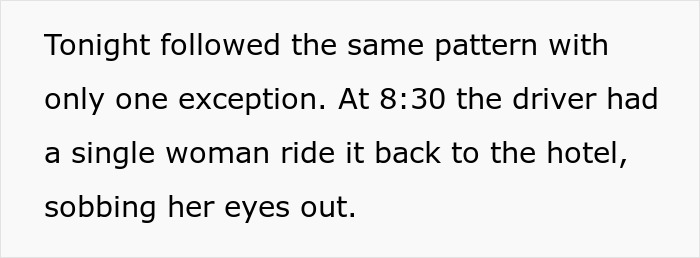 Text about a driver taking a sobbing single woman back to the hotel at 8:30