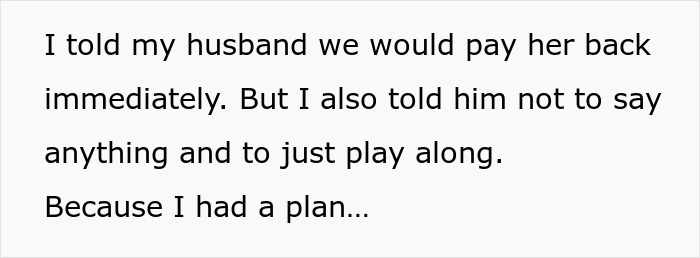 Text describing a plan to confront toxic mom after financial dispute Text describing a plan to confront toxic mom after financial dispute