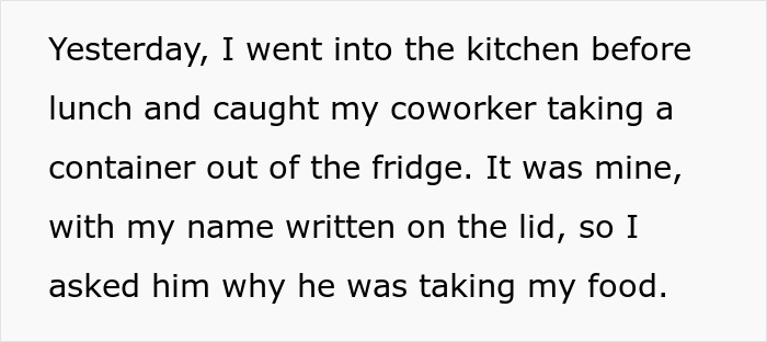Text about catching a guy who treats coworker's lunches like a free office buffet taking food