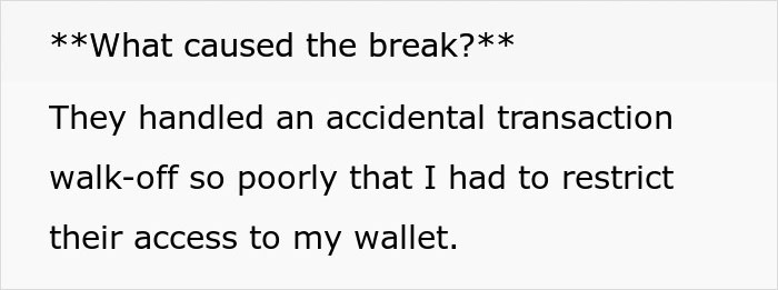 Image showing text describing an accidental transaction walk-off that led to restricted access. Image showing text describing an accidental transaction walk-off that led to restricted access.