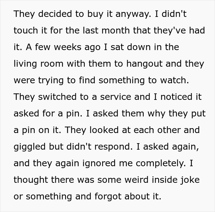 Online text discussing how roommates locked a user out of the TV with a PIN. Online text discussing how roommates locked a user out of the TV with a PIN.