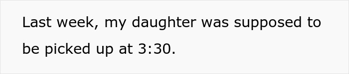 Screenshot of text stating a daughter was supposed to be picked up at 3:30 from school. Screenshot of text stating a daughter was supposed to be picked up at 3:30 from school.