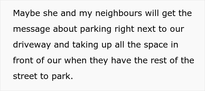 Guy Has Had Enough Of Neighbors' Parking Habits, So A Sunday Trash Run Turns Into Petty Revenge Guy Has Had Enough Of Neighbors' Parking Habits, So A Sunday Trash Run Turns Into Petty Revenge