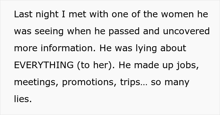 A text post detail of a woman uncovering layer after layer of lies regarding her late ex husband's fabricated life. A text post detail of a woman uncovering layer after layer of lies regarding her late ex husband's fabricated life.