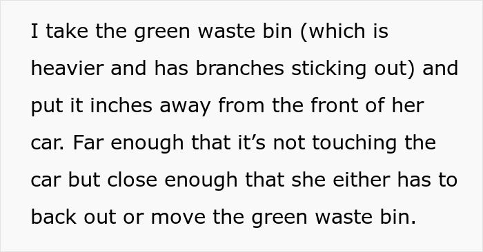 Guy Has Had Enough Of Neighbors' Parking Habits, So A Sunday Trash Run Turns Into Petty Revenge Guy Has Had Enough Of Neighbors' Parking Habits, So A Sunday Trash Run Turns Into Petty Revenge
