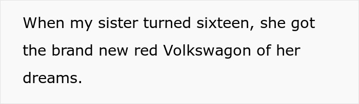 Text post detailing unfair treatment between sisters where mom's favorite daughter got a new car. Text post detailing unfair treatment between sisters where mom's favorite daughter got a new car.