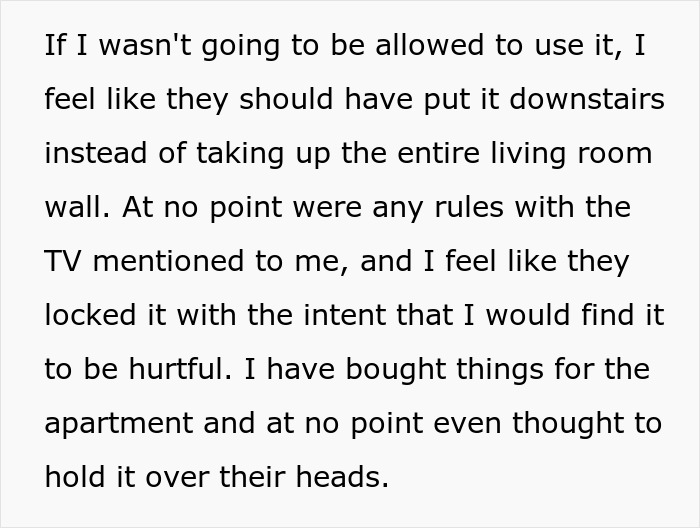 Text post discussing the unfairness of roommates locking the TV and not sharing appliances. Text post discussing the unfairness of roommates locking the TV and not sharing appliances.