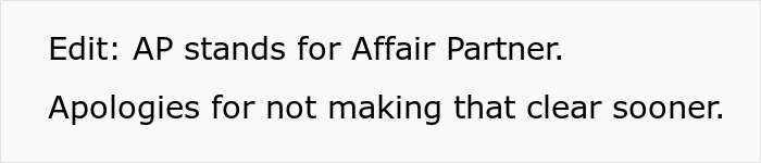 Clarification text explaining that AP stands for Affair Partner in a post about a secret affair. Clarification text explaining that AP stands for Affair Partner in a post about a secret affair.