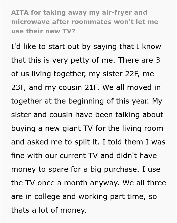 Online text explaining a conflict between roommates about buying a new TV. Online text explaining a conflict between roommates about buying a new TV.
