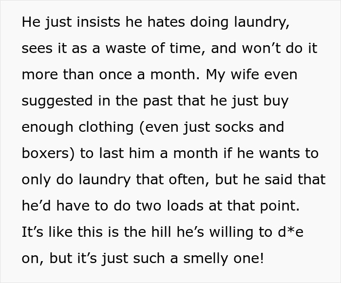 Grown Man Hates Doing Laundry, Doesn't Understand Why His Family Calls Him Out On His Stinky Clothes