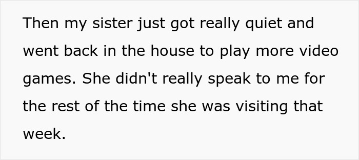 Text snippet about a sister who got quiet and went back to playing video games Text snippet about a sister who got quiet and went back to playing video games