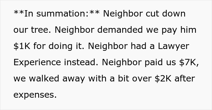 A text summary detailing how an entitled neighbor paid $7K after unlawfully cutting down an oak tree. A text summary detailing how an entitled neighbor paid $7K after unlawfully cutting down an oak tree.