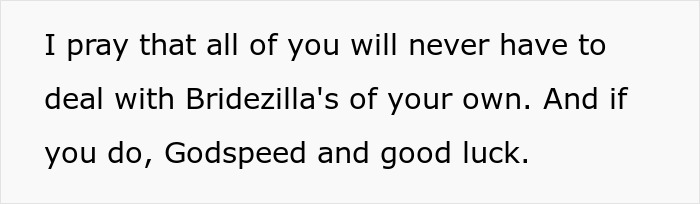 A message wishing readers good luck and hope they never deal with a bridezilla ruins hotel rooms.