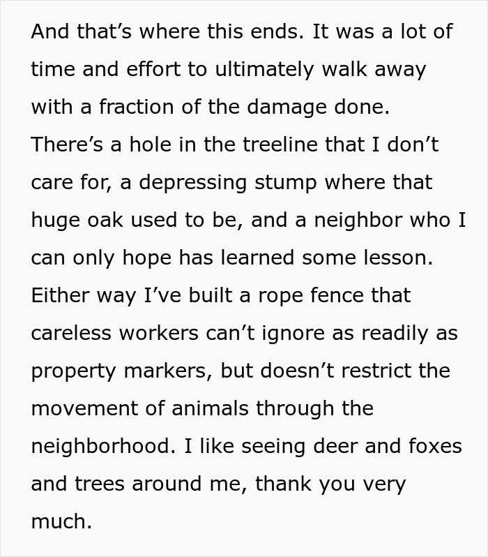 A text post discussing the lingering stump of a cut down tree and a rope fence built because of an entitled neighbor. A text post discussing the lingering stump of a cut down tree and a rope fence built because of an entitled neighbor.