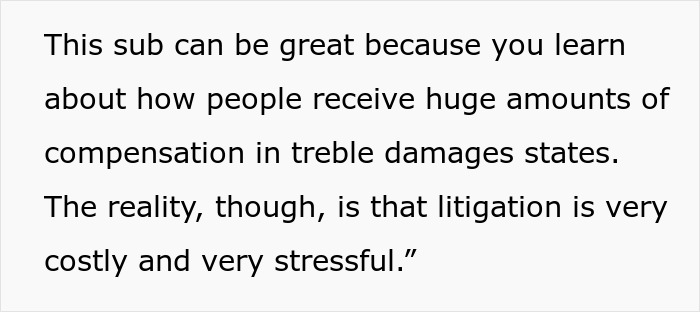 Screenshot of a comment discussing the stressful reality of litigation and treble damages. Screenshot of a comment discussing the stressful reality of litigation and treble damages.