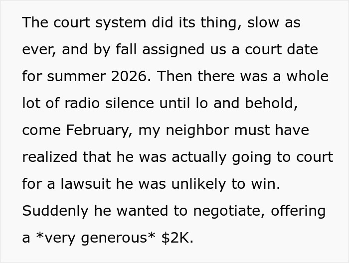 A screenshot of text discussing an entitled neighbor wanting to negotiate after facing a lawsuit for cutting down a tree. A screenshot of text discussing an entitled neighbor wanting to negotiate after facing a lawsuit for cutting down a tree.