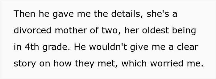 Text post explaining details about the son’s girlfriend being an older divorced mother of two. Text post explaining details about the son’s girlfriend being an older divorced mother of two.