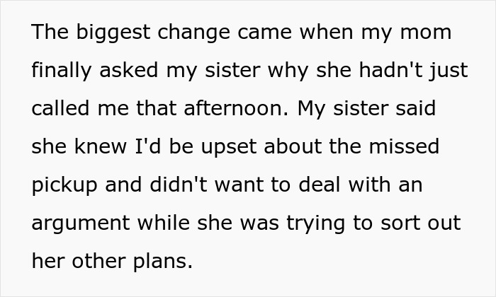 Text explaining a sister missed school pickup, related to the story where an aunt leaves niece alone. Text explaining a sister missed school pickup, related to the story where an aunt leaves niece alone.