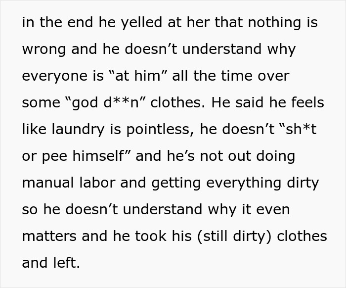 Grown Man Hates Doing Laundry, Doesn't Understand Why His Family Calls Him Out On His Stinky Clothes