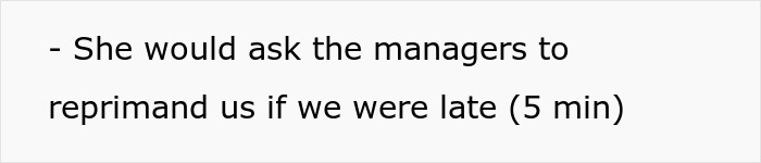 Quote stating a bossy coworker would ask managers to reprimand us if we were late five minutes Quote stating a bossy coworker would ask managers to reprimand us if we were late five minutes