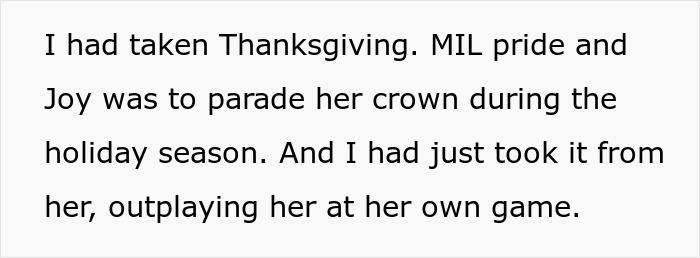 Screenshot of text describing MIL's pride during Thanksgiving and being outplayed Screenshot of text describing MIL's pride during Thanksgiving and being outplayed