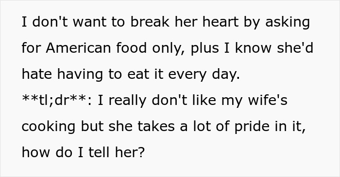 Text post explaining a husband's dilemma over his wife's cultural cuisine. Text post explaining a husband's dilemma over his wife's cultural cuisine.