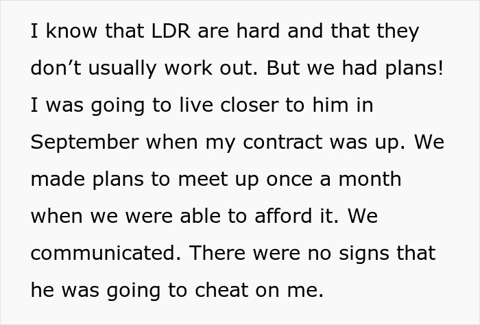Text post explaining a difficult long-distance relationship with no signs he was going to cheat. Text post explaining a difficult long-distance relationship with no signs he was going to cheat.