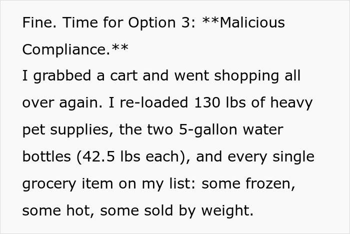 Text about using malicious compliance to re-load groceries and pet supplies at Walmart checkout. Text about using malicious compliance to re-load groceries and pet supplies at Walmart checkout.