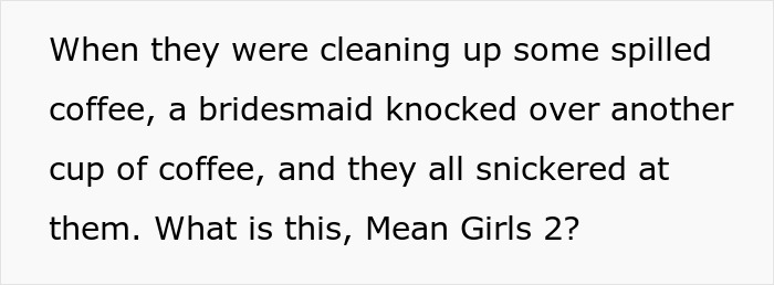Text post about bridezilla ruins hotel rooms showing how bridesmaids spilled coffee on the floor.