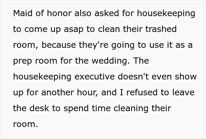 Text explaining how a maid of honor demanded housekeeping for a bridezilla hotel room.