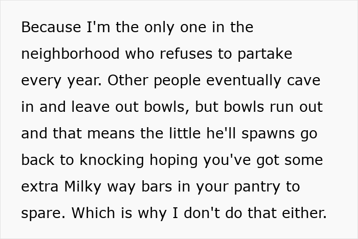 Neighbor refuses to give Halloween candy despite pressure from kids