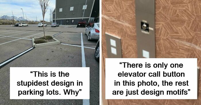 81 Ridiculous Design Choices That Somehow Got Past Every Meeting, Every Check, And Every Approval
