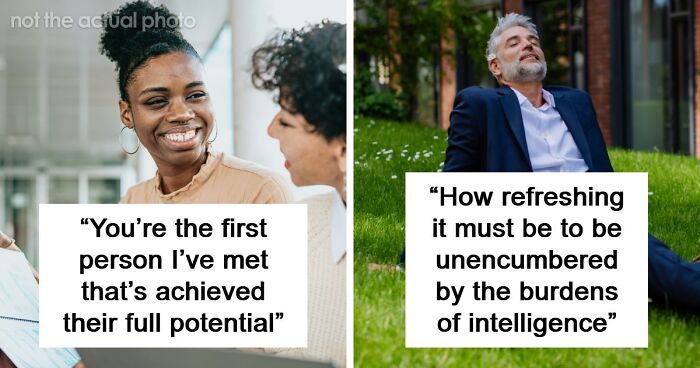 52 Intelligent Insults That Might Take A Moment To Fully Register
