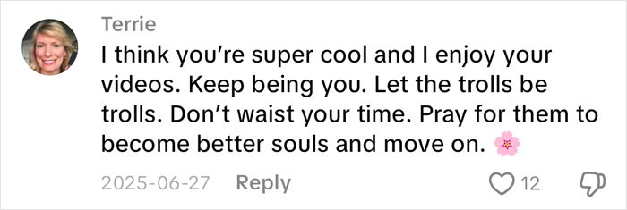 A supportive comment praising former Amish creator Lovina Zook's videos and encouraging her to ignore online trolls. A supportive comment praising former Amish creator Lovina Zook's videos and encouraging her to ignore online trolls.