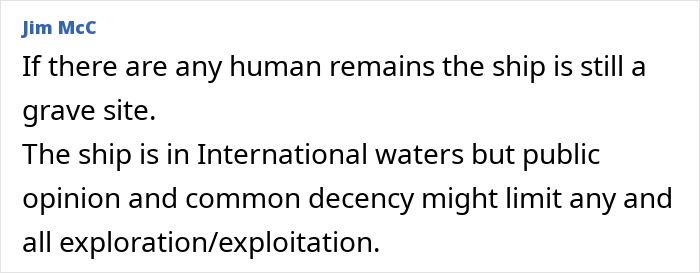 A online comment discussing if missing human remains exist, making Titanic a grave site. A online comment discussing if missing human remains exist, making Titanic a grave site.