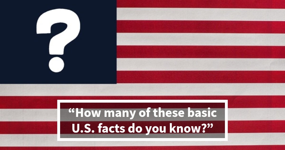 Non-Americans Might Struggle With This Basic American Knowledge Quiz, Test Yourself