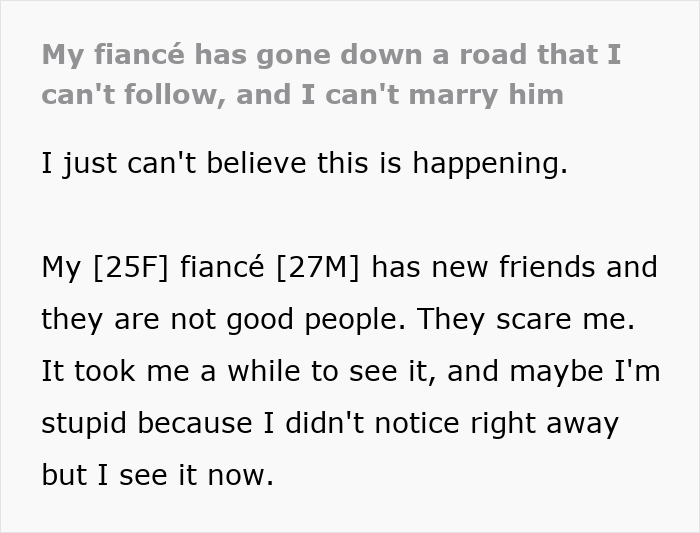 Text explaining a woman's dilemma about her fiancé going down a road where she can't follow him. Text explaining a woman's dilemma about her fiancé going down a road where she can't follow him.