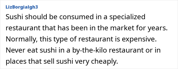 A comment advising on choosing specialized restaurants to safely eat sushi.