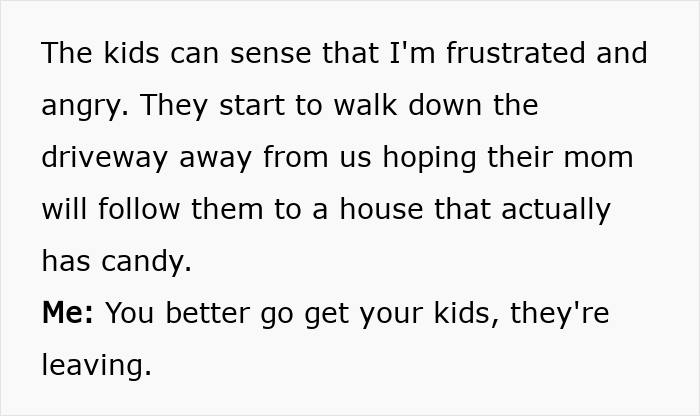 Entitled Mom Keeps Ringing A Sick Neighbor’s Doorbell, Then Gets Mad When She Has No Halloween Candy Entitled Mom Keeps Ringing A Sick Neighbor’s Doorbell, Then Gets Mad When She Has No Halloween Candy