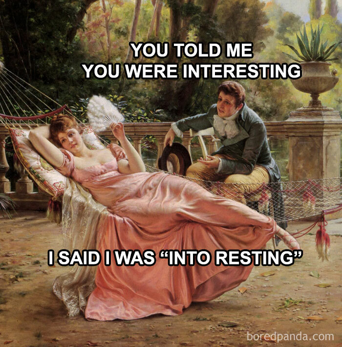 Classical art meme of a woman relaxing on a hammock while talking to a man with funny caption about resting.