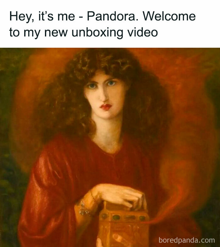 Classical art meme with Pandora opening a box with smoke coming out, humorously styled as an unboxing video.