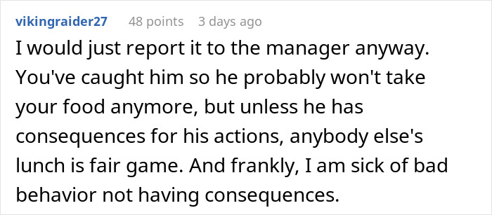 Comment urging reporting to management about a coworker taking lunches to ensure consequences. Comment urging reporting to management about a coworker taking lunches to ensure consequences.