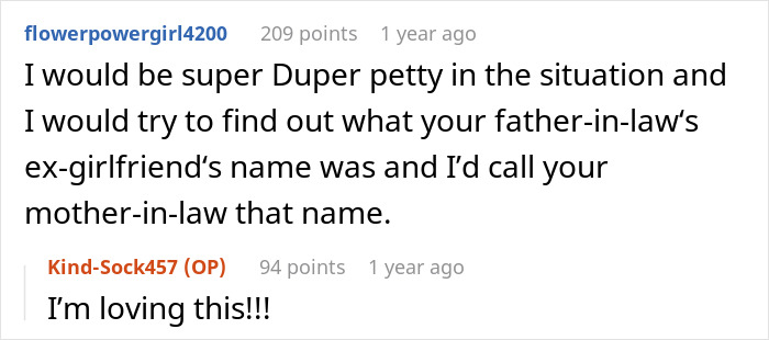 Online comment suggesting a petty response to a MIL who gets her DIL name wrong. Online comment suggesting a petty response to a MIL who gets her DIL name wrong.