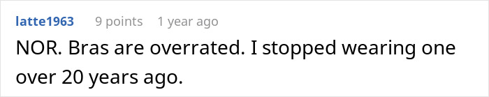 Comment on bras being overrated, relating to woman who kicks out in-laws after MIL shames DIL.