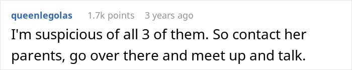 Online user advice on contacting parents after a girlfriend disappearing act.