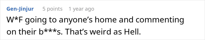 A comment calling it weird to comment on someone at home, related to MIL shames DIL for not wearing a bra.