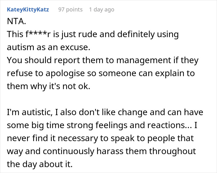 A forum comment arguing a coworker shouldn't use autism as an excuse after he insults someone.