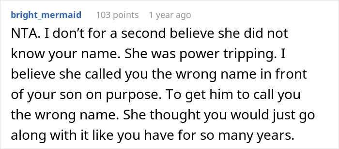 Reddit comment analyzing a MIL power tripping by getting DIL name wrong. Reddit comment analyzing a MIL power tripping by getting DIL name wrong.