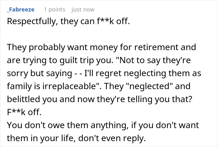A online comment telling a son that his dismissive parents likely just want money and should be ignored. A online comment telling a son that his dismissive parents likely just want money and should be ignored.